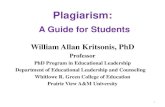 Plagiarism: A Guide for Students by William Allan Kritsonis, PhD