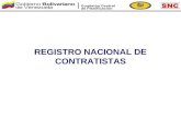REGISTRO NACIONAL DE CONTRATISTAS. INTRODUCCIÓN Es el registro nacional de empresas venezolanas o extranjeras interesadas en contratar con Organismos.