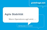 Agile Stabilität - oder: Wenn Operations agil wird ...