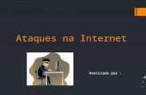 Ataques na internet
