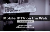 Mobile IPTV on the Web