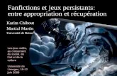 Karim Chibout, Martial Martin, Fanfictions et jeux persistants: entre appropriation et récupération