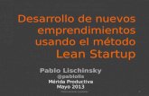 Desarrollo de nuevos emprendimientos usando el método Lean Startup