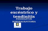 Trabajo excéntrico y tendinitis P.MIDDLETONBORDEAUX/VITORIA.