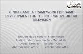 Ginga Game: A Framework for Game Development for the Interactive