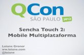QConSP 2012: Sencha Touch 2: Mobile Multiplataforma