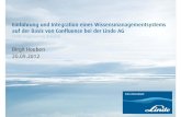 CCD 2012: Einführung und Integration eines Wissensmanagementsystems auf der Basis von Confluence bei der Linde AG - Birgit Houben, Linde AG – Linde Engineering Division