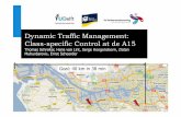 Dynamic Traffic Management: Class specific control at the A15; Thomas Schreiter