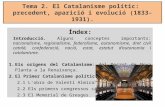 El Catalanisme polític (1833-1898). Primera part.