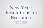 New year's resolutions for recruiters 2013