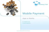 Mobile Payment - Hype or Reality?