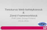 3.w3 php user group 24112011 tietoturva web-kehityksessa-&-zend-frameworkissa carl vuorinen