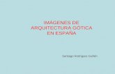 Imágenes arquitectura gótica en España