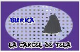 Burka La Carcel De Tela