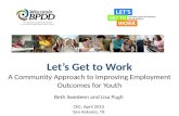 Let’s Get to Work A Community Approach to Improving Employment Outcomes for Youth
