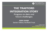 Sara Shaw: The Trafford integration story