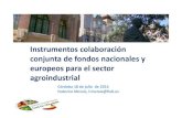 20140718 instrumentos colaboración conjunta de fondos nacionales y europeos para el sector agroindustrial