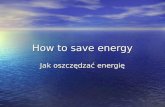 How to save energy