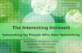 The Interesting Introvert: Networking for People Who Hate Networking