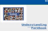 Understanding Facebook