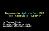 Depurando Aplicações PHP com XDebug e FirePHP - SETI 2008