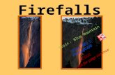Firefalls (火瀑布)