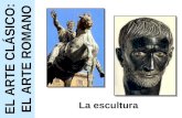 ART 02 E. Arte Romano. Escultura. Características generales y retrato