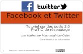 Formation Soigner ses TIC communautaires - AGIR, novembre 2011 - tutoriel Facebook, Twitter