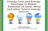 Energy cost and energy shortage in nepal potential of solar, wind and other future energy sources