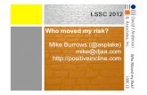 Who moved my risk? (LSSC12 talk)