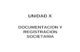 UNIDAD X DOCUMENTACION Y REGISTRACION SOCIETARIA.