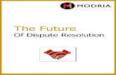 The Future of Dispute Resolution