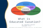 Educated Curation  - A White Paper on Curating Quality Content and Managing Digital Assets