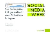 Workshop Social Media Week - 10 Tipps, wie Sie Enterprise 2.0 garantiert zum Scheitern bringen