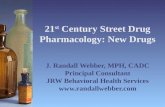21st Century Street Drug Pharmacology New Drugs Of The 2nd Decade