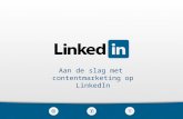 Aan de slag met contentmarketing op LinkedIn