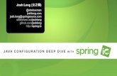 Java Configuration Deep Dive with Spring