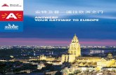 Antwerp your Gateway to Europe by City of Antwerp, AWDC & Port of Antwerp