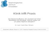 Klinik trifft Praxis; 9.5.2012. Die Niereninsuffizienz F-P. Tillmann