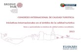 CICTE2013 Mesa Redonda 4 - Retos y oportunidades en destinos de calidad turística consolidados - Mertxe Garmendia Bereciartu - País Vasco