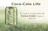Coca-Cola Life: Llega a México el nuevo integrante de la familia Coca-Cola