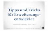 Tipps & Tricks für Erweiterungsentwickler - JoomlaDay Deutschland 2014 - Köln