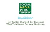 How Twitter Changed our Lives & What it Means for Your Business