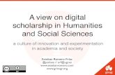 A view on digital scholarship in Humanities and Social Sciences: a culture of innovation and experimentation in academia and society