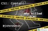 CSI Content: Who Killed ECM?