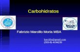 Carbohidratos Fabrizio Marcillo Morla MBA barcillo@gmail.com (593-9) 4194239.