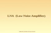 AMPLIFICADORES DE BAJO RUIDO LNA (Low Noise Amplifier)