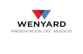 PRESENTACIÓN DEL NEGOCIO. Éxito Financiero para tí. Wenyard es juego, comercio y Networking. Ofrecemos bonos generosos, promociones y plataformas en tiempo.