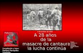 4 de octubre de 1982 Compilación y fotos: Rafael Pompilio Santeliz Textos: Cantaura, La masacre anunciada. Hurtado, Rafael, 2007.