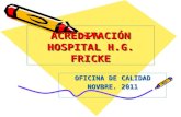 ACREDITACIÓN HOSPITAL H.G. FRICKE OFICINA DE CALIDAD NOVBRE. 2011.